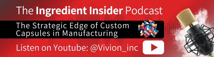 A link to the Ingredient Insider podcast episode The Strategic Edge of Custom Capsules in Manufacturing