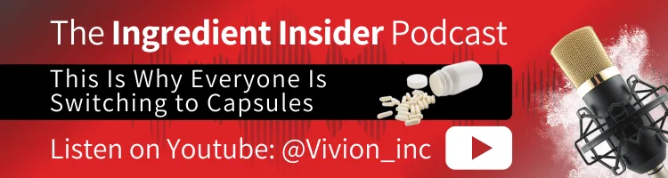 Link to Vivion's Ingredient Insider Podcast episode This is Why Everyone is Switching to Capsules.