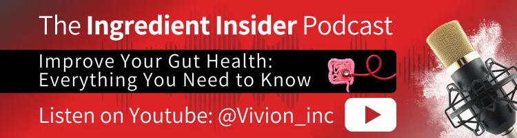 Link to Vivion's Ingredient Insider Podcast episode Improve Your Gut Health: Everything You Need to Know