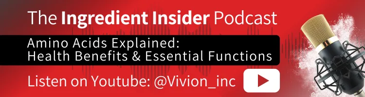 Link to Vivion's Ingredient Insider Podcast episode Amino Acids Explained: Health Benefits & Essential Functions
